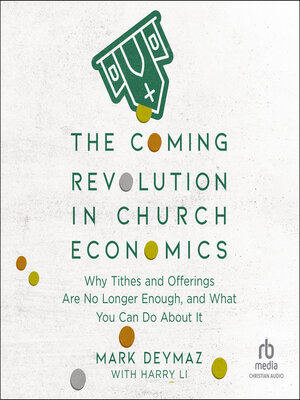 cover image of The Coming Revolution in Church Economics